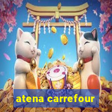 atena carrefour