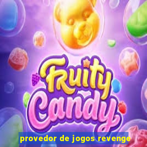 provedor de jogos revenge