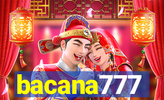 bacana777