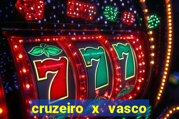 cruzeiro x vasco da gama multicanais