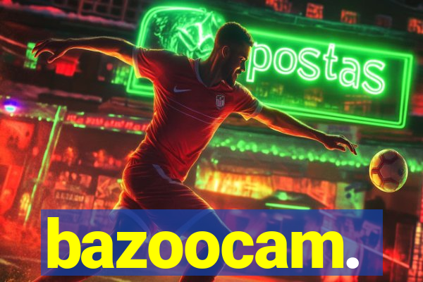 bazoocam.