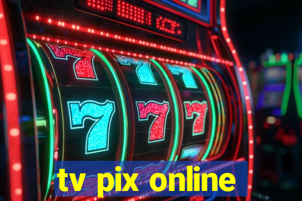 tv pix online