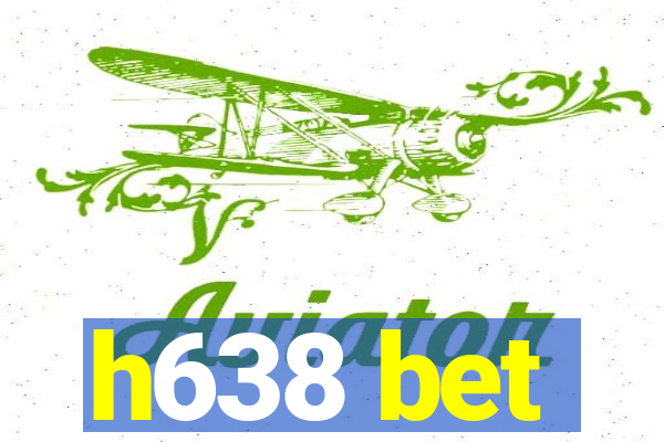 h638 bet