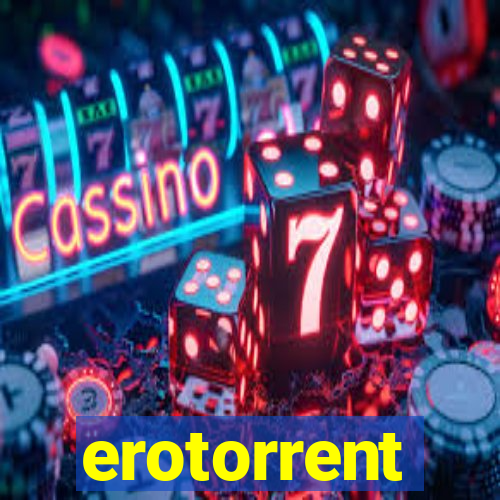 erotorrent