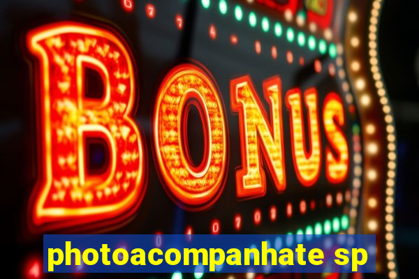 photoacompanhate sp