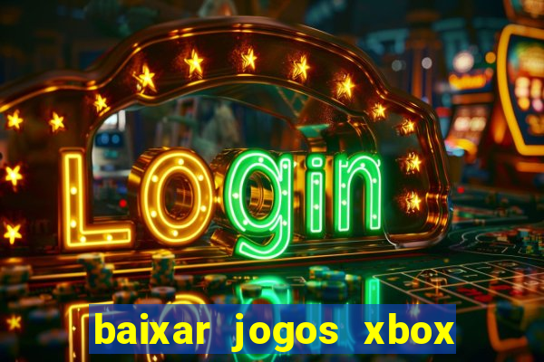 baixar jogos xbox 360 usando utorrent