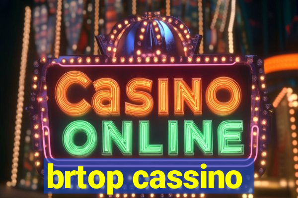 brtop cassino