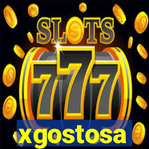 xgostosa