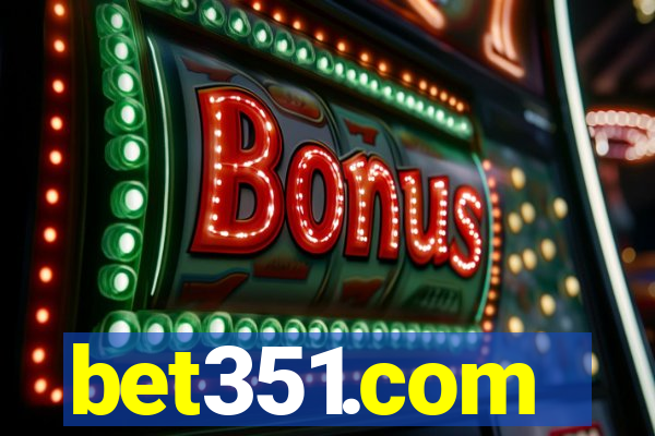 bet351.com