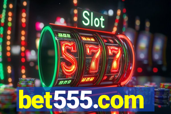 bet555.com