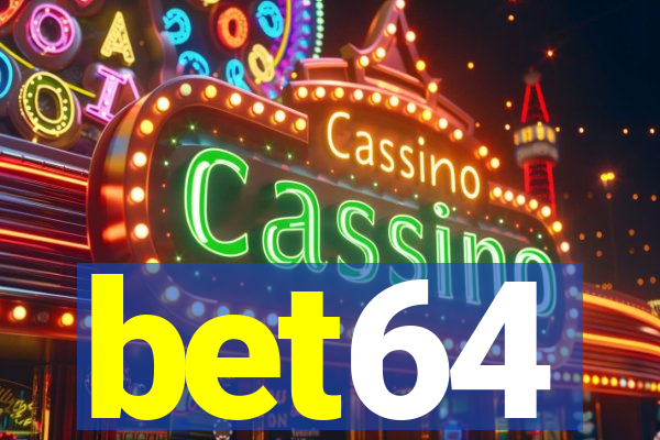 bet64