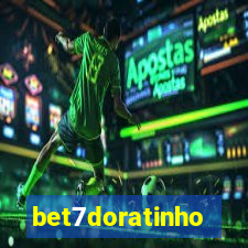 bet7doratinho