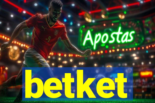 betket