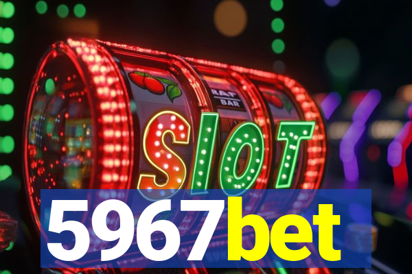 5967bet