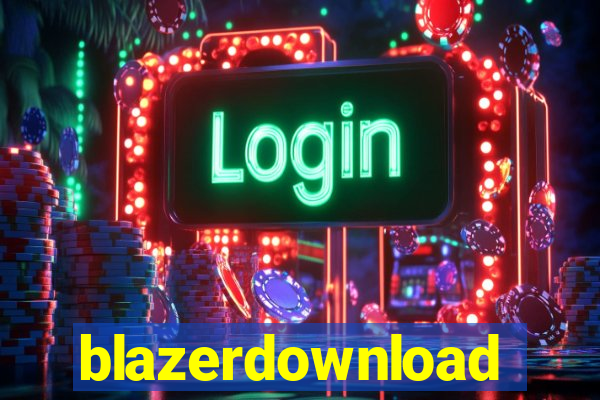 blazerdownload