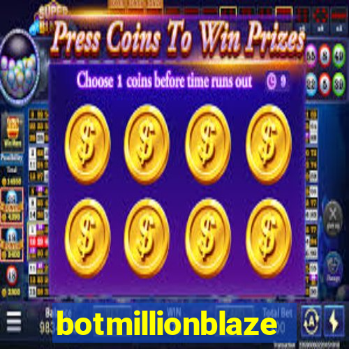 botmillionblaze