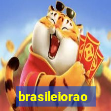 brasileiorao