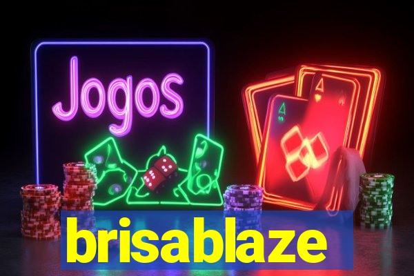 brisablaze