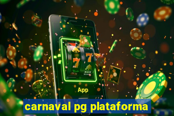 carnaval pg plataforma