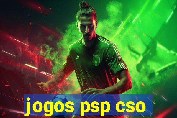 jogos psp cso