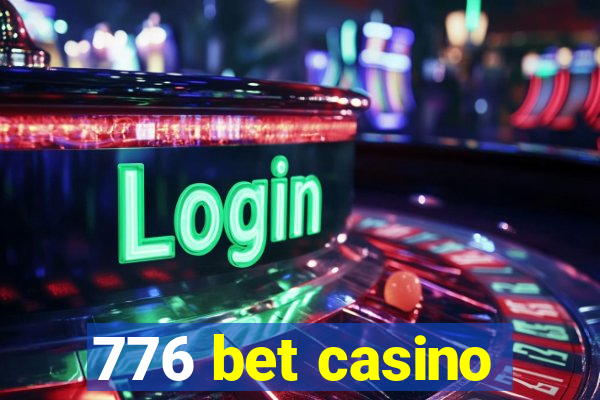 776 bet casino