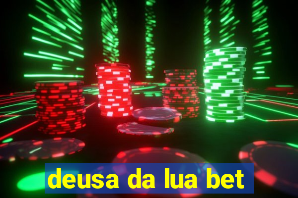 deusa da lua bet