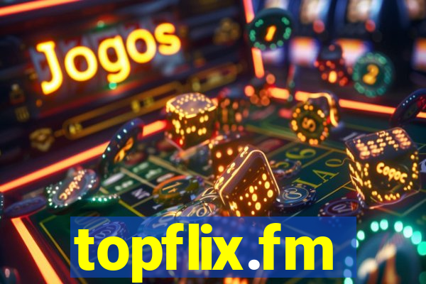 topflix.fm