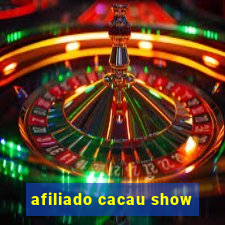 afiliado cacau show