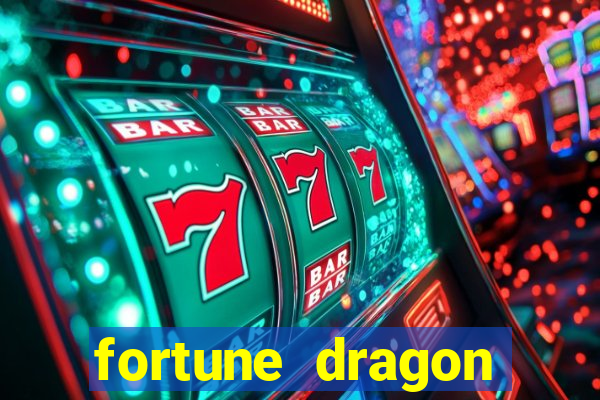 fortune dragon horários pagantes