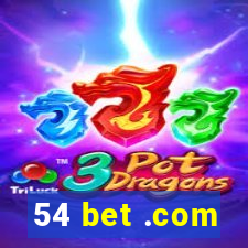 54 bet .com