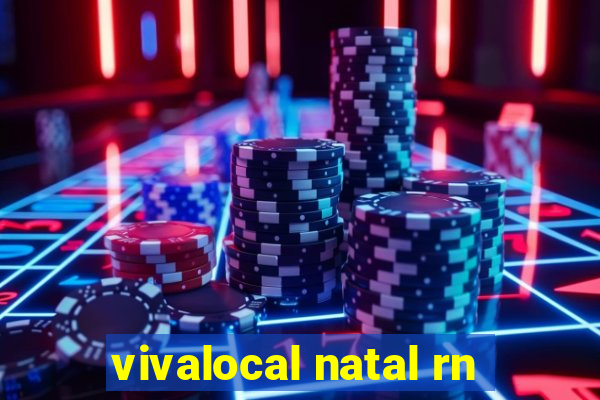 vivalocal natal rn