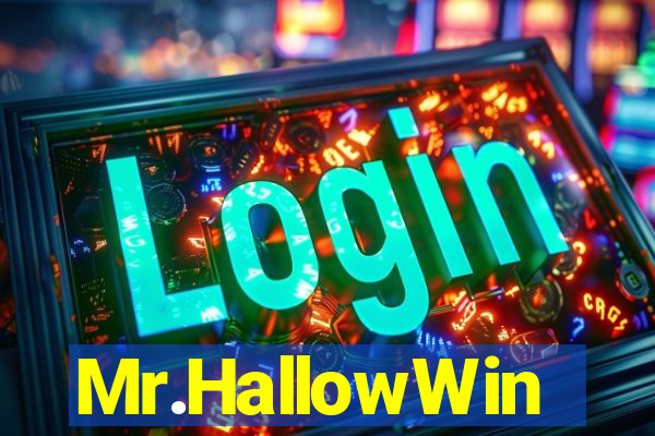 Mr.HallowWin