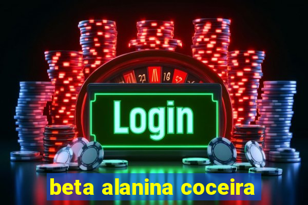 beta alanina coceira