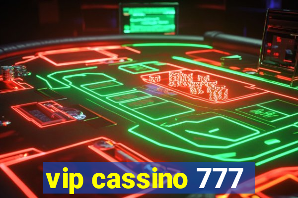 vip cassino 777