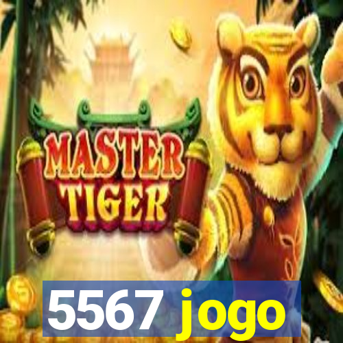 5567 jogo