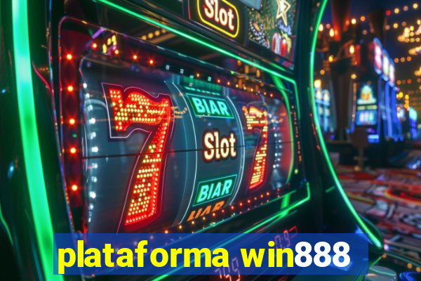 plataforma win888