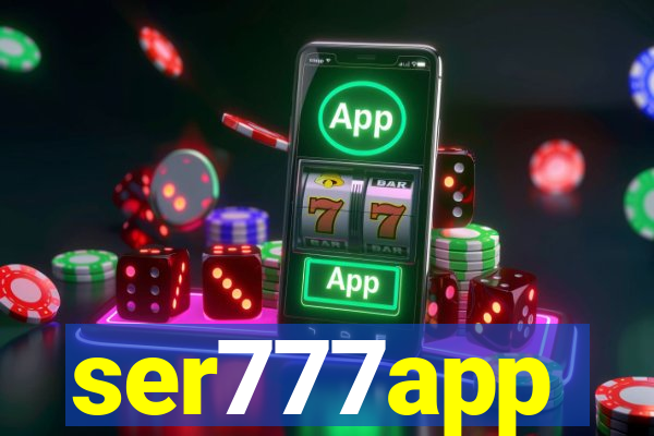 ser777app