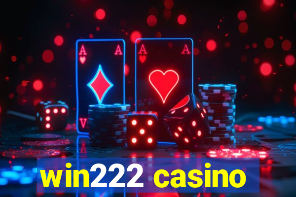 win222 casino