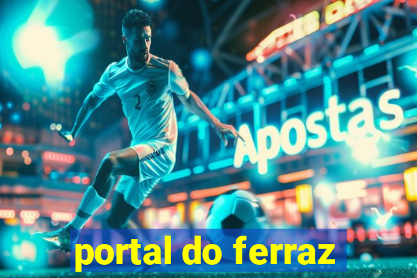 portal do ferraz