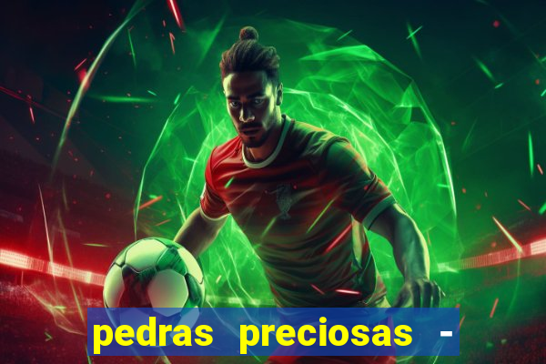 pedras preciosas - jogos - racha cuca