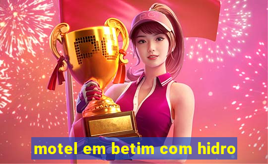 motel em betim com hidro