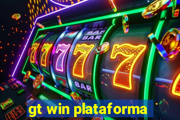 gt win plataforma