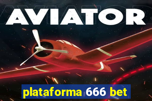 plataforma 666 bet