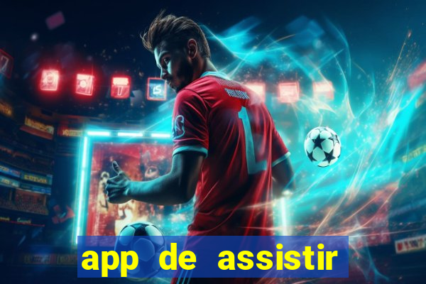 app de assistir jogo ao vivo gratis