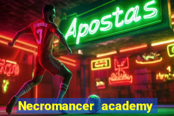 Necromancer academy and the genius summoner 63