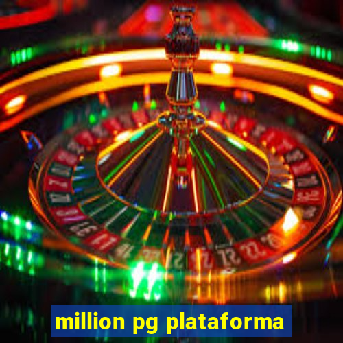 million pg plataforma