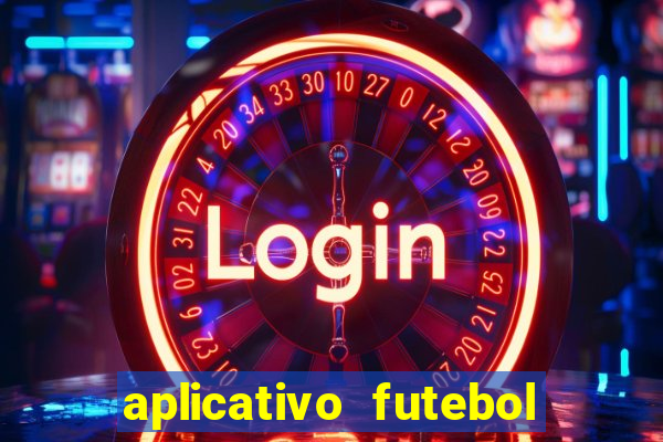 aplicativo futebol da hora 3.7