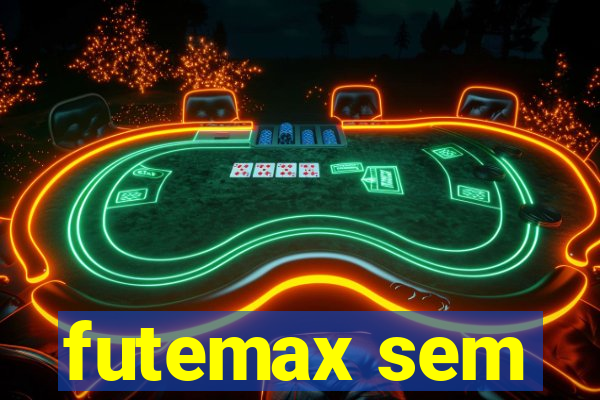 futemax sem