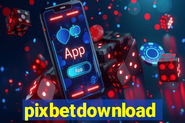 pixbetdownload