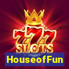 HouseofFun